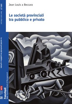 Le società provinciali tra pubblico e privato7