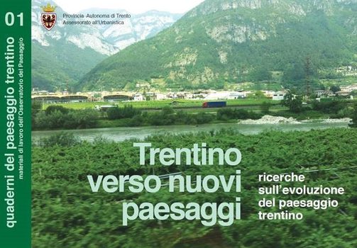 Trentino, verso nuovi paesaggi