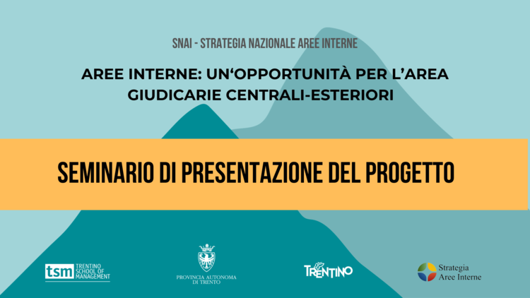 Aree interne: un‘opportunità per l’AREA Giudicarie Centrali-Esteriori: seminario di presentazione