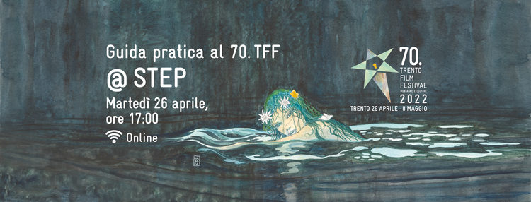 CINEMA, FORMAZIONE, PAESAGGIO.<br>Un sentiero sul paesaggio attraverso il programma della 70. edizione del Trento Film Festival