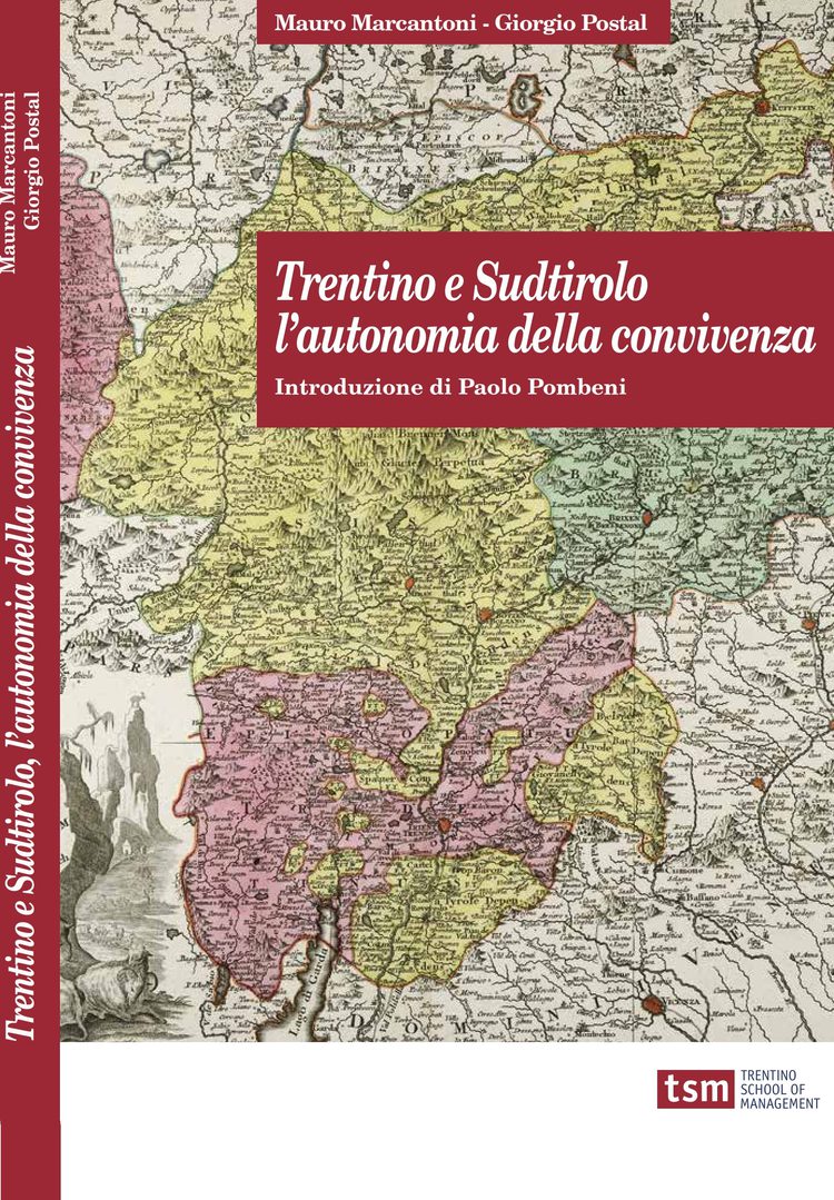Trentino e Sudtirolo l'autonomia della convivenza