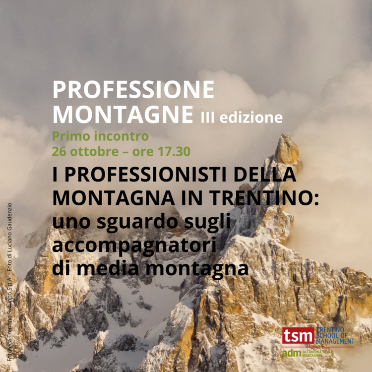 Professione Montagne - I professionisti della montagna in Trentino: uno sguardo sugli accompagnatori di media montagna