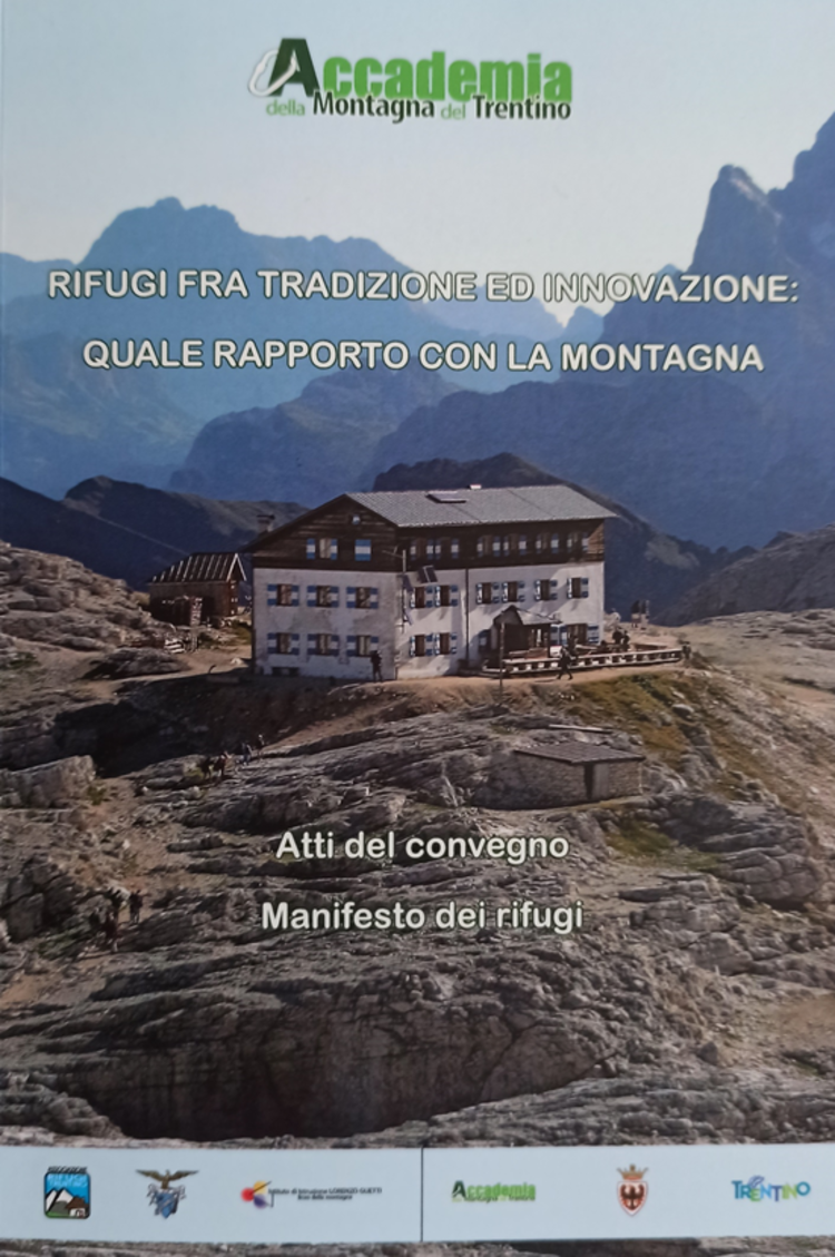 Rifugi fra tradizione ed innovazione: quale rapporto con la montagna